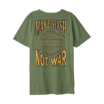 Sweet Sensi Make Hash Not War Tee
