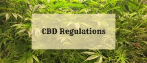 Regulations on CBD